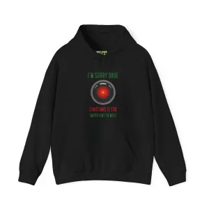 Too Important Funny HAL9000 Christmas Unisex Hoodie